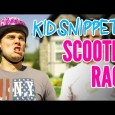 New Kid Snippets videos every MONDAY. If movies were written by our children… We asked a couple of kids to talk about their favorite thing to do: scooters. This is […]